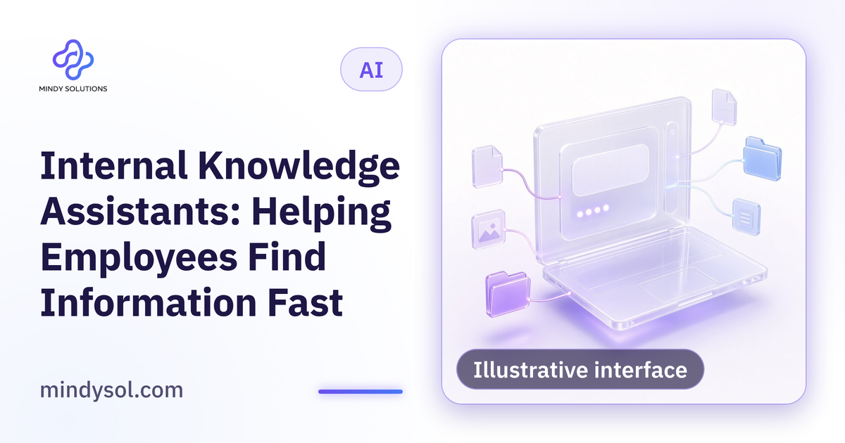 Internal Knowledge Assistants: Helping Employees Find Information Fast